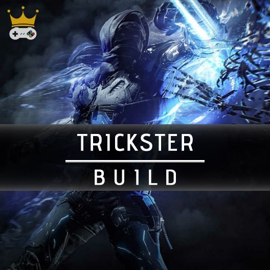 trickster builds