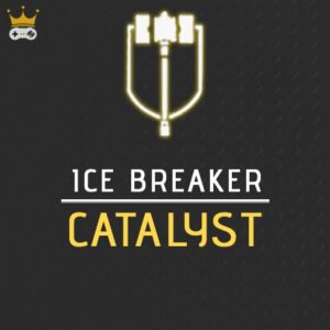 Ice Breaker Catalyst