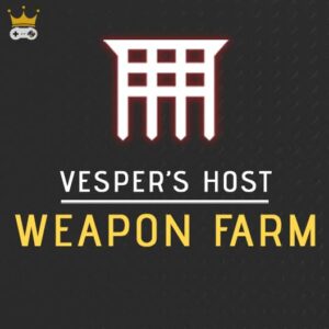 Normal Vesper's Host Weapon Farming