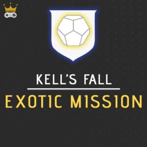 Kell's Fall Exotic Mission